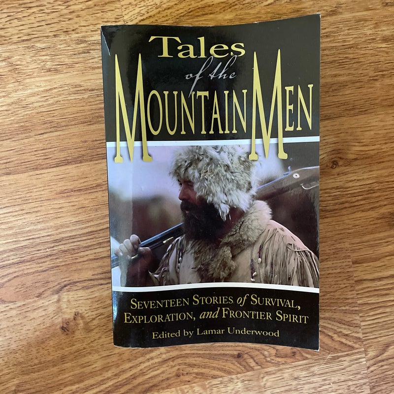 Tales of the Mountain Men