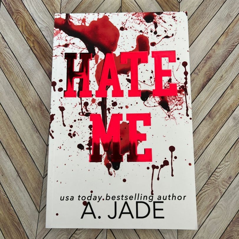 Hate popular Me by Ashley Jade Special Edition