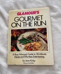 Glamour's Gourmet on the Run
