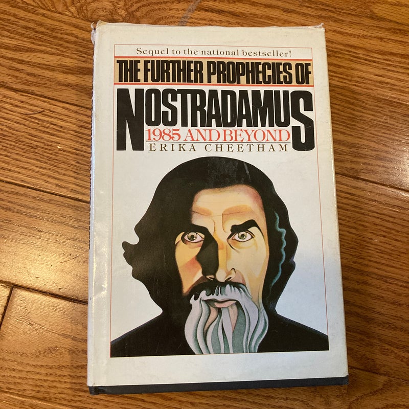 The Further Prophecies of Nostradamus 