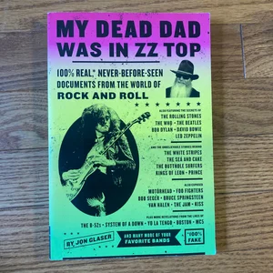 My Dead Dad Was in ZZ Top