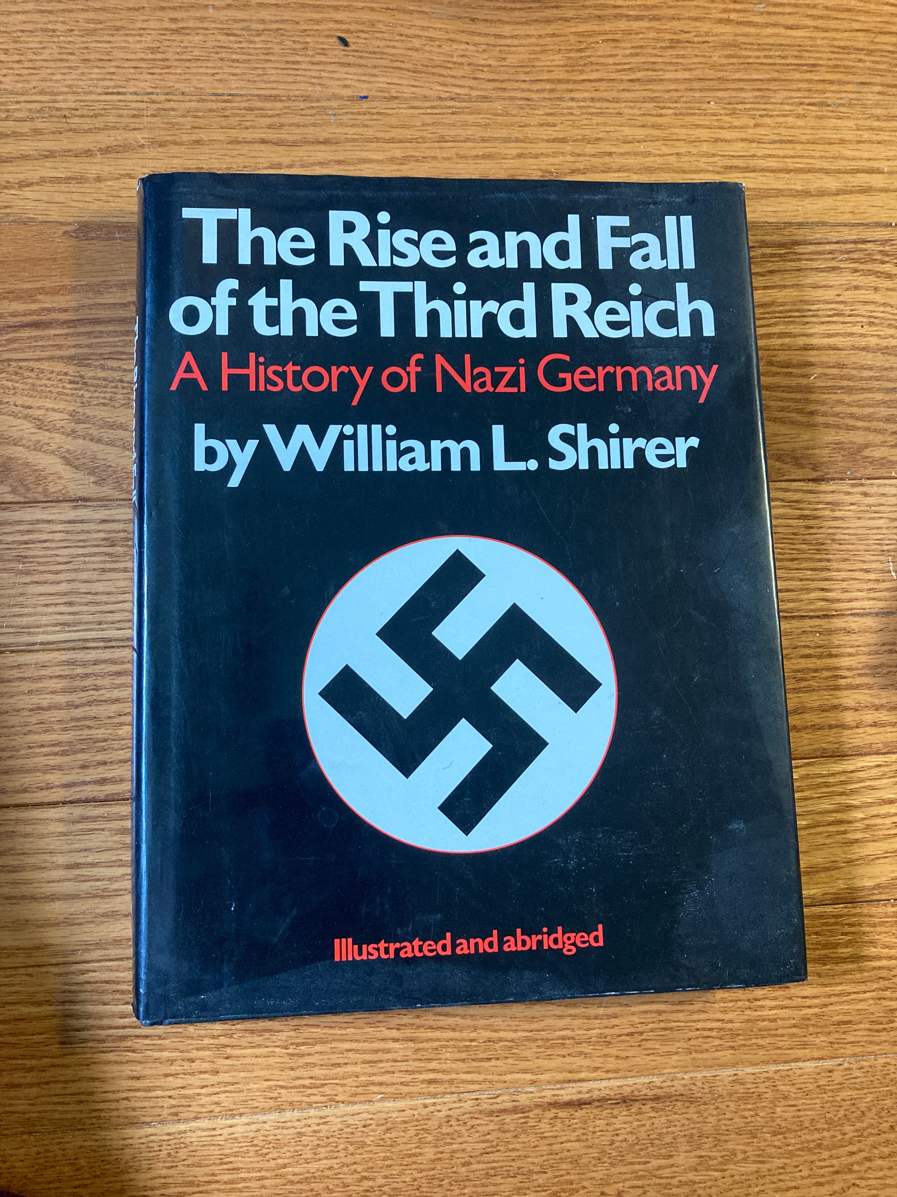 The Rise and Fall of the Third Reich