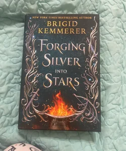 Forging Silver Into Stars **SIGNED**