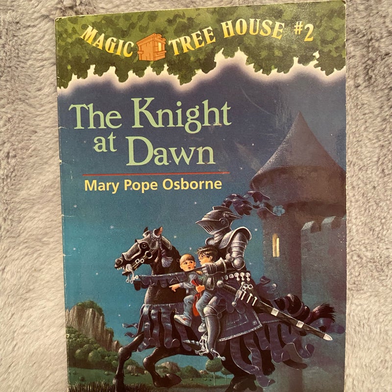 Magic Tree House #2 The Knight at Dawn 
