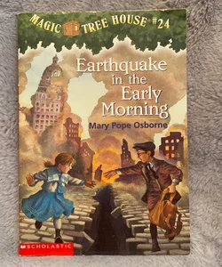 Magic Tree House #24 Earthquake in the Early Morning 