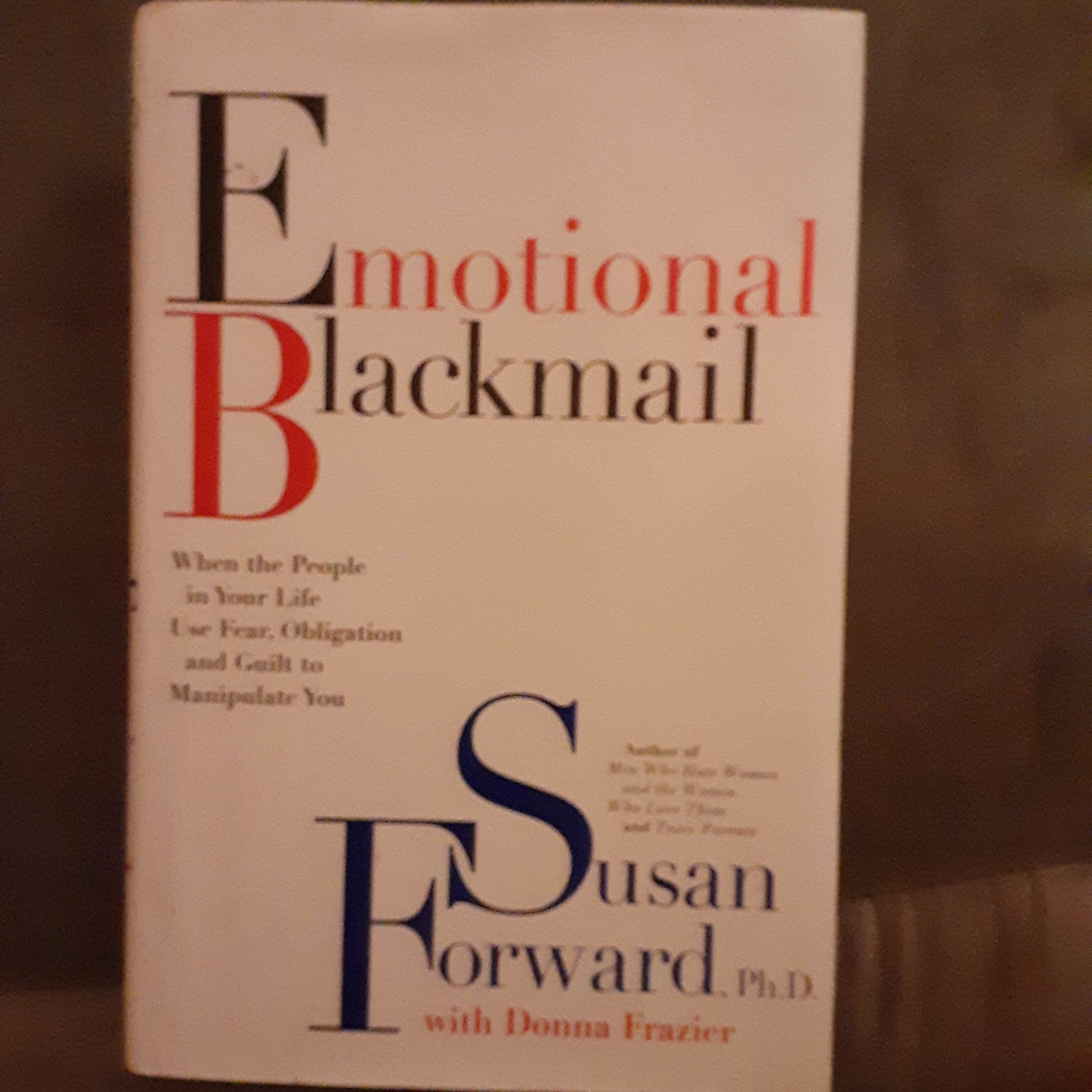 Emotional Blackmail