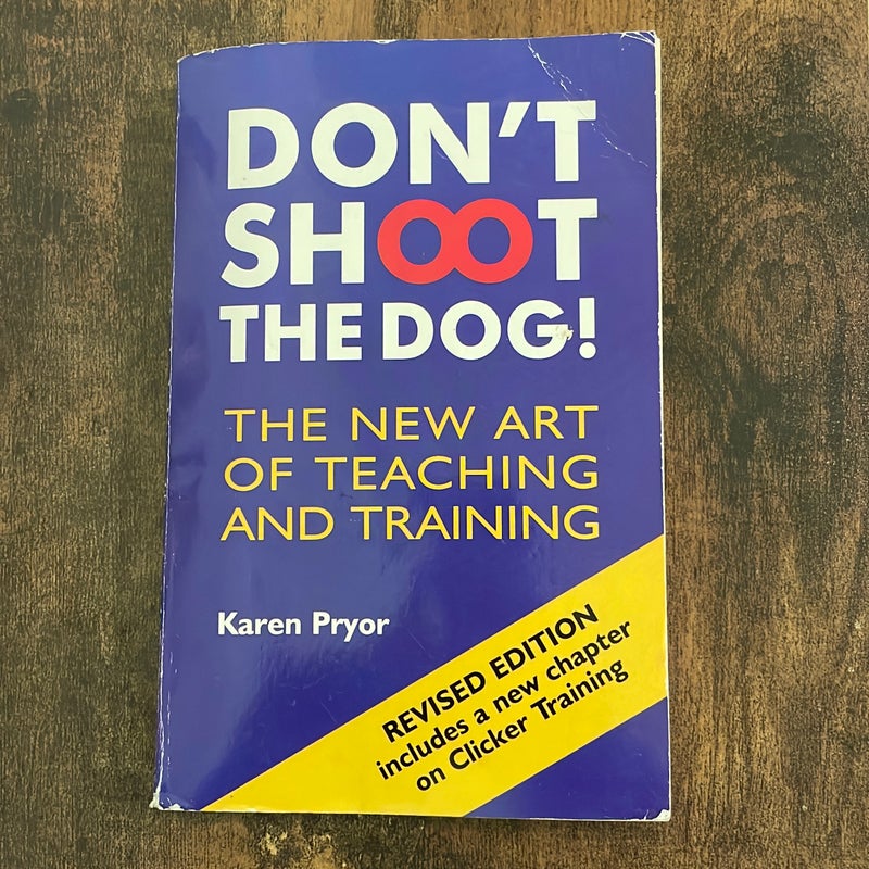 Don't Shoot the Dog