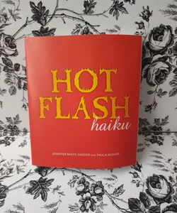 Hot Flash Haiku