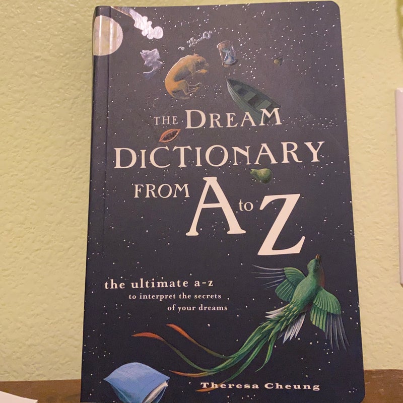 The dream dictionary from A to Z