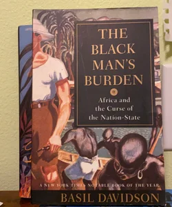 The Black man's burden