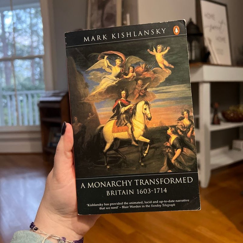 A Monarchy Transformed