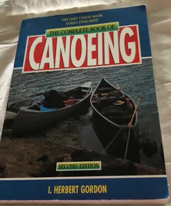 The Complete Book of Canoeing