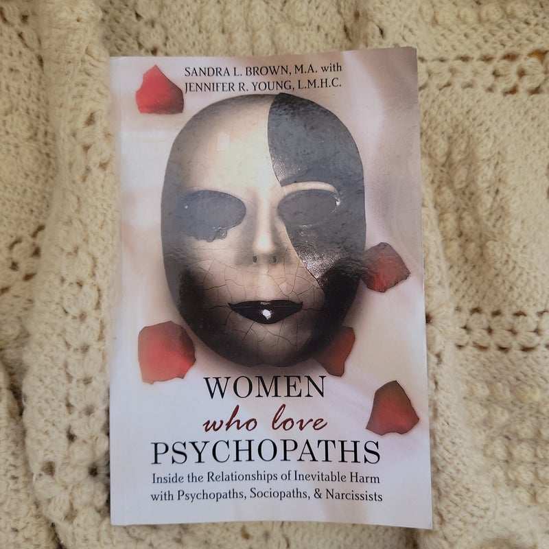 Women Who Love Psychopaths