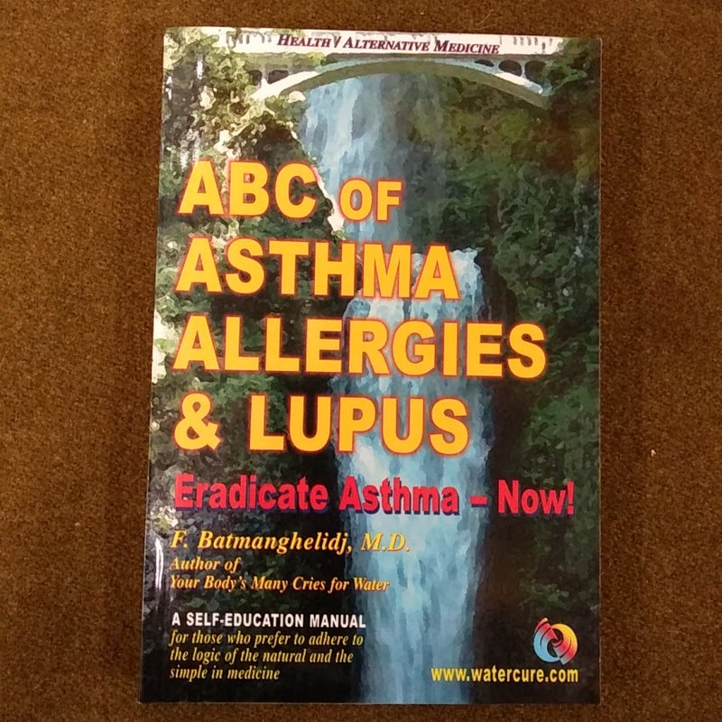 ABC of Asthma, Allergies and Lupus