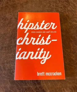 Hipster Christianity