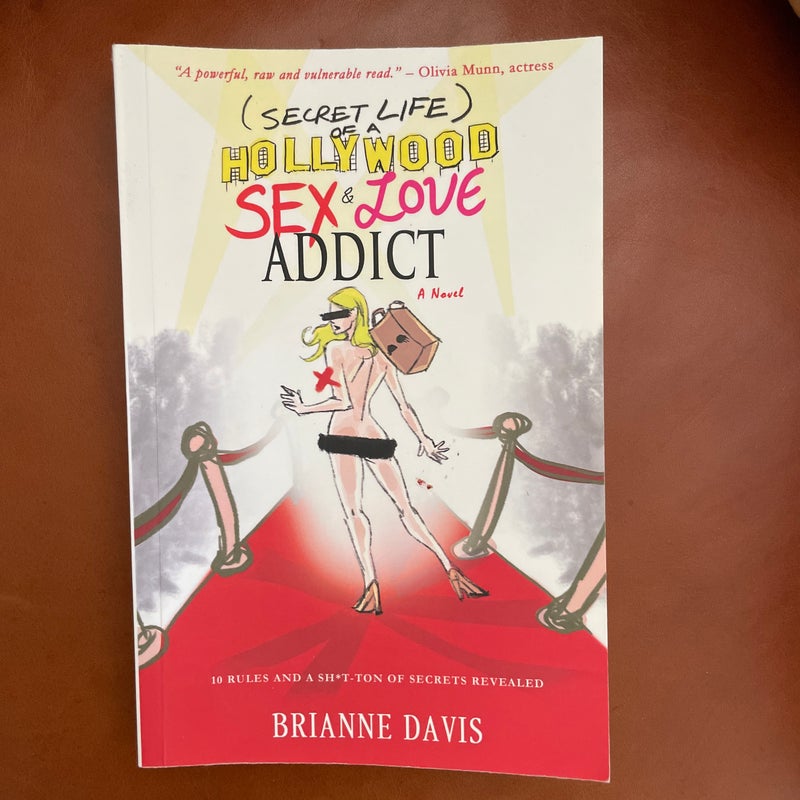 Secret Life of a Hollywood Sex & Love Addict