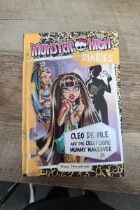 Monster High Diaries: Cleo and the Creeperific Mummy Makeover