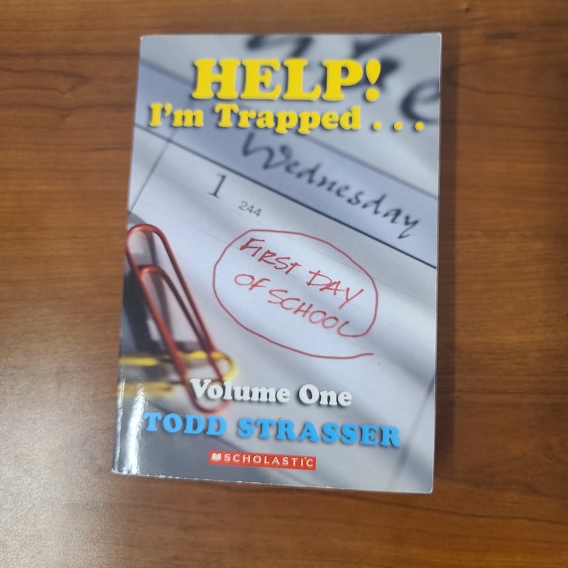 Help! I'm Trapped in the First Day of School
