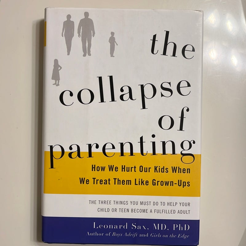 The Collapse of Parenting