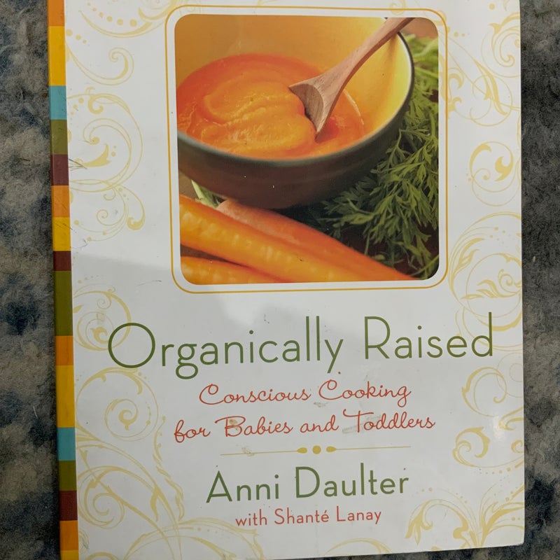 Organically Raised