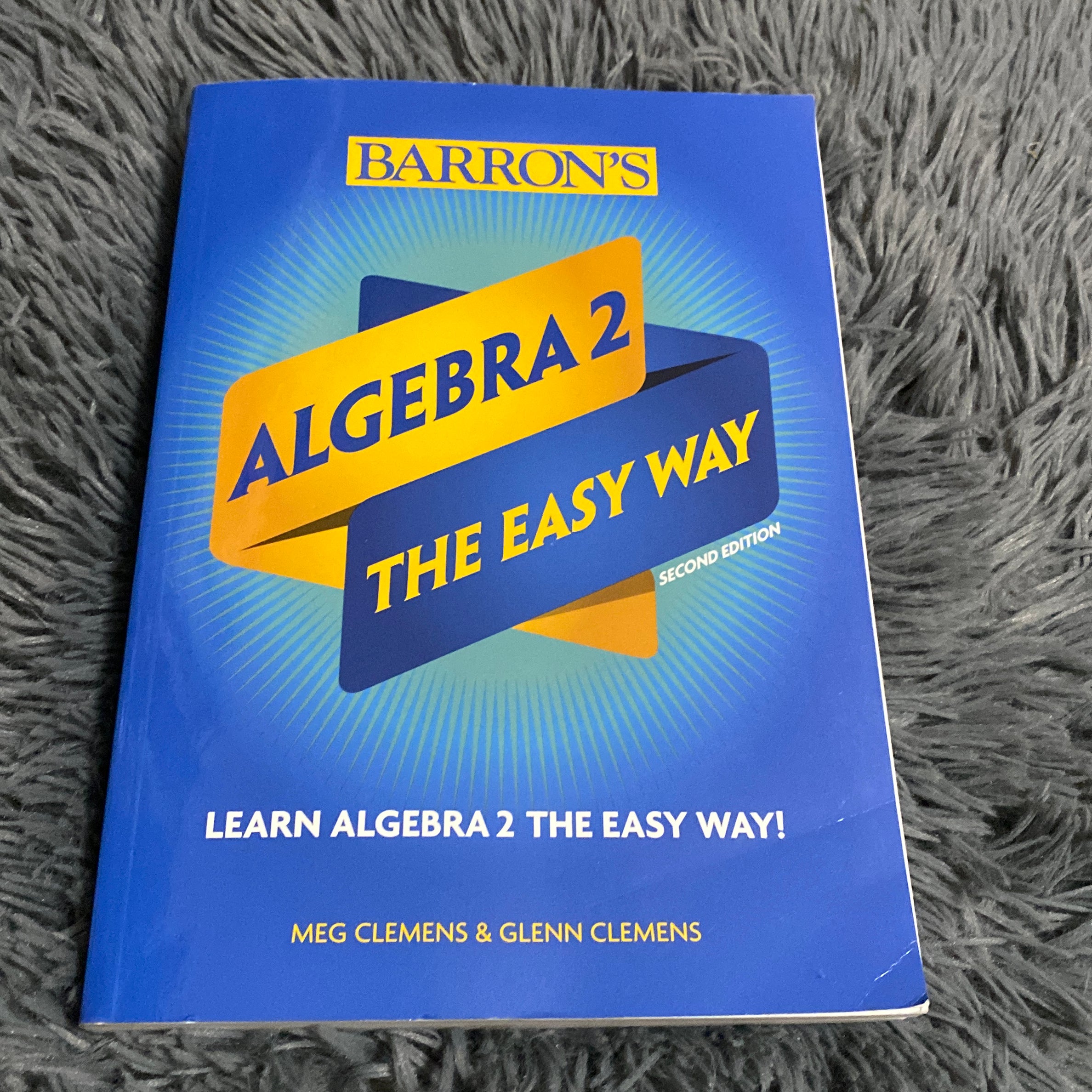 Algebra 2: the Easy Way