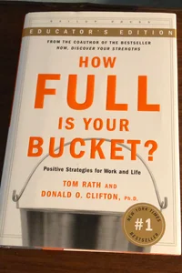 How Full Is Your Bucket? Educator's Edition