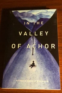( Signed) In the Valley of Achor