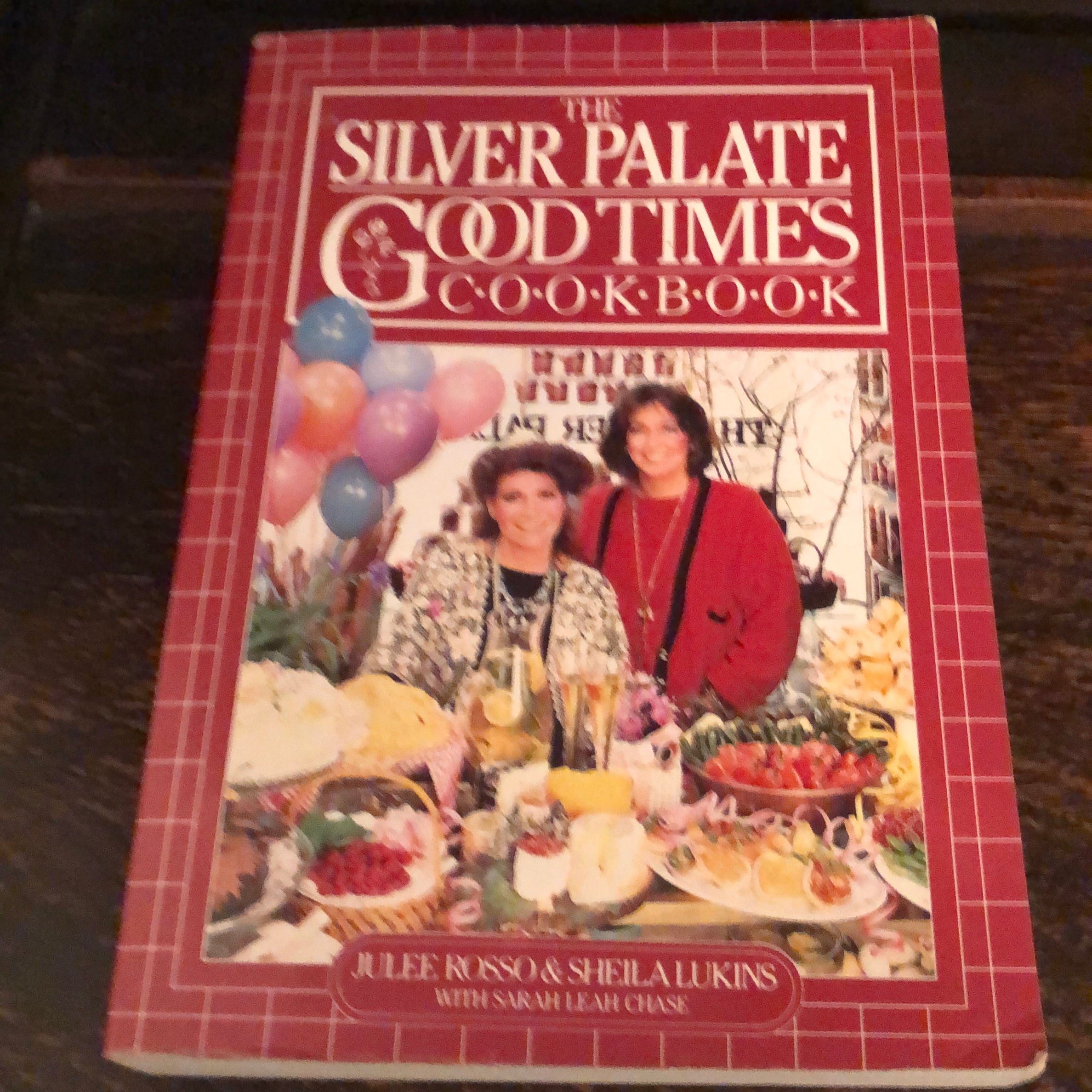 The Silver Palate Good Times Cookbook