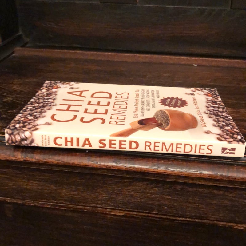 Chia Seed Remedies