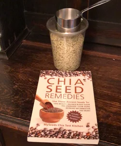 Chia Seed Remedies