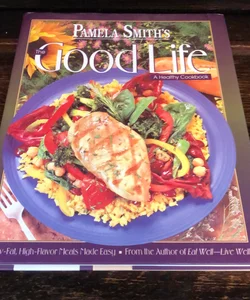 The Good Life (Autographed )