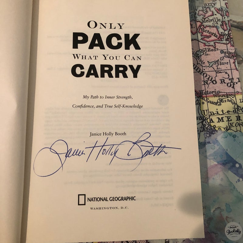 Only Pack What You Can Carry (AUTOGRAPHED)