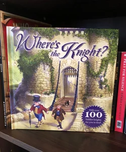 Where's the Knight?