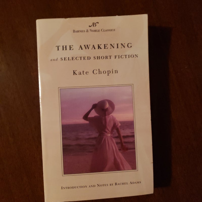 The Awakening and Selected Short Fiction