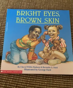 Bright Eyes, Brown Skin