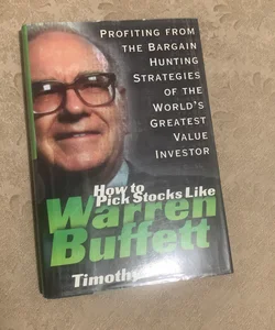 How to Pick Stocks Like Warren Buffett