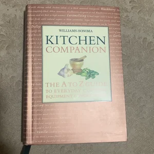 The Williams-Sonoma Kitchen Companion