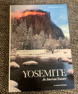 Yosemite: An American Treasure by National