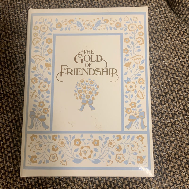 The Gold of Friendship