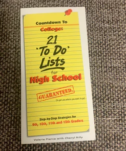 Countdown to College: 21 To Do Lists for High School 