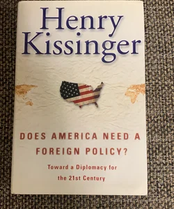 Does America need a foreign policy?