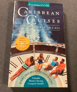 Frommer's Caribbean Cruises and Ports of Call 1998