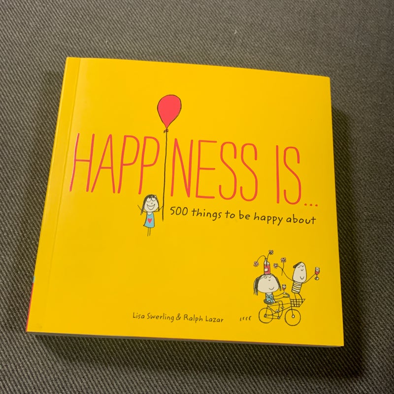 Happiness Is . . .