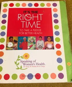 It's The Right Time To Take A Pledge For Better Health Paperback Vol IV 2006 +