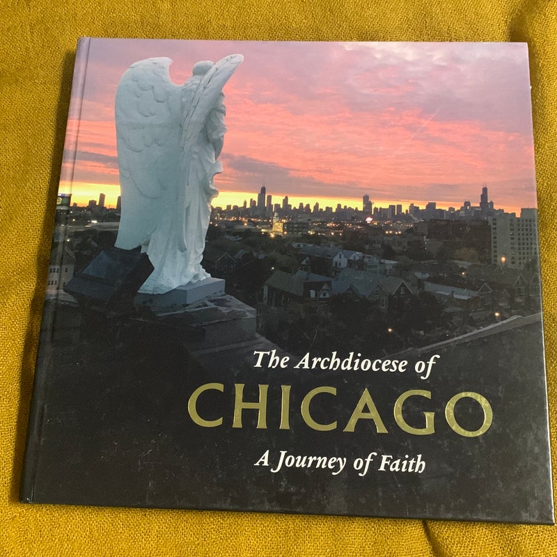 used The Archdiocese of Chicago: A Journey of Faith, 