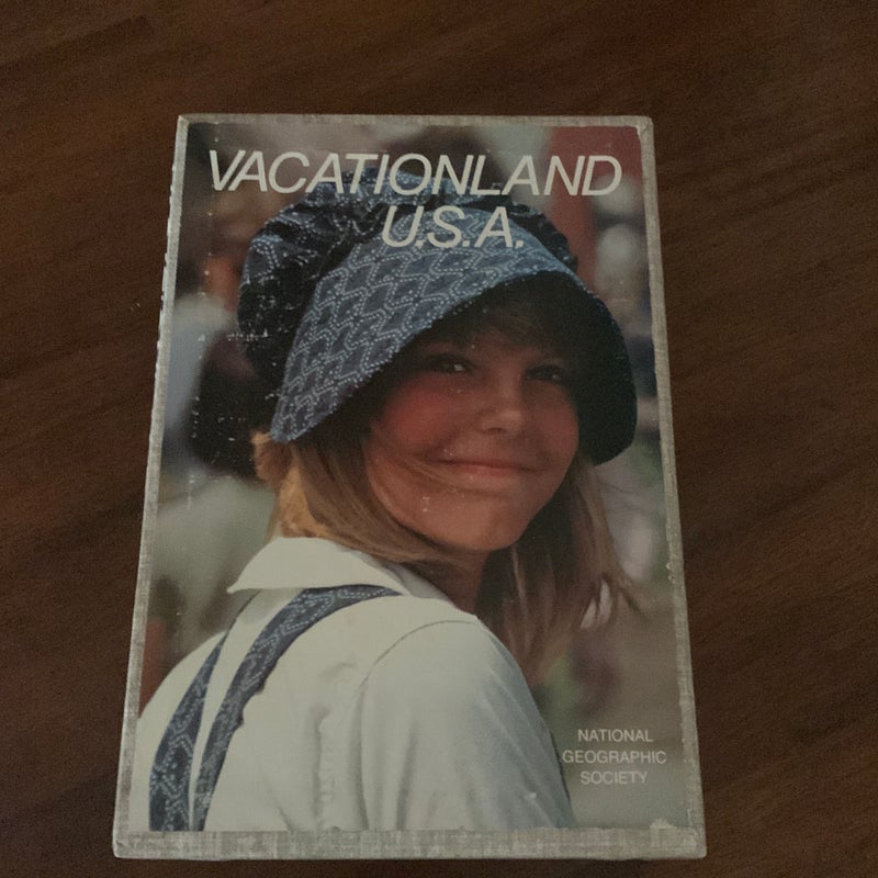 VACATIONLAND U.S.A  New York: National Geographic Society, 1970. Hardcover.ISBN: 0870440837 