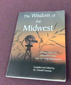 The Wisdom of the Midwest