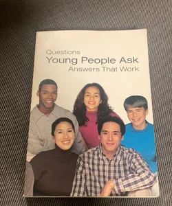 Cover for "Questions Young People Ask Answers That Work" Empty Star Empty Star Empty Star Empty Star Empty Star No reviews Questions Young People Ask Answers That Work...