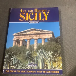 The Art and History of Sicily