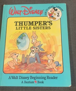 Walt Disney Hardcover Book Thumper’s Little Sisters 